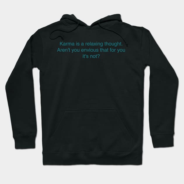 Karma Hoodie by Likeable Design